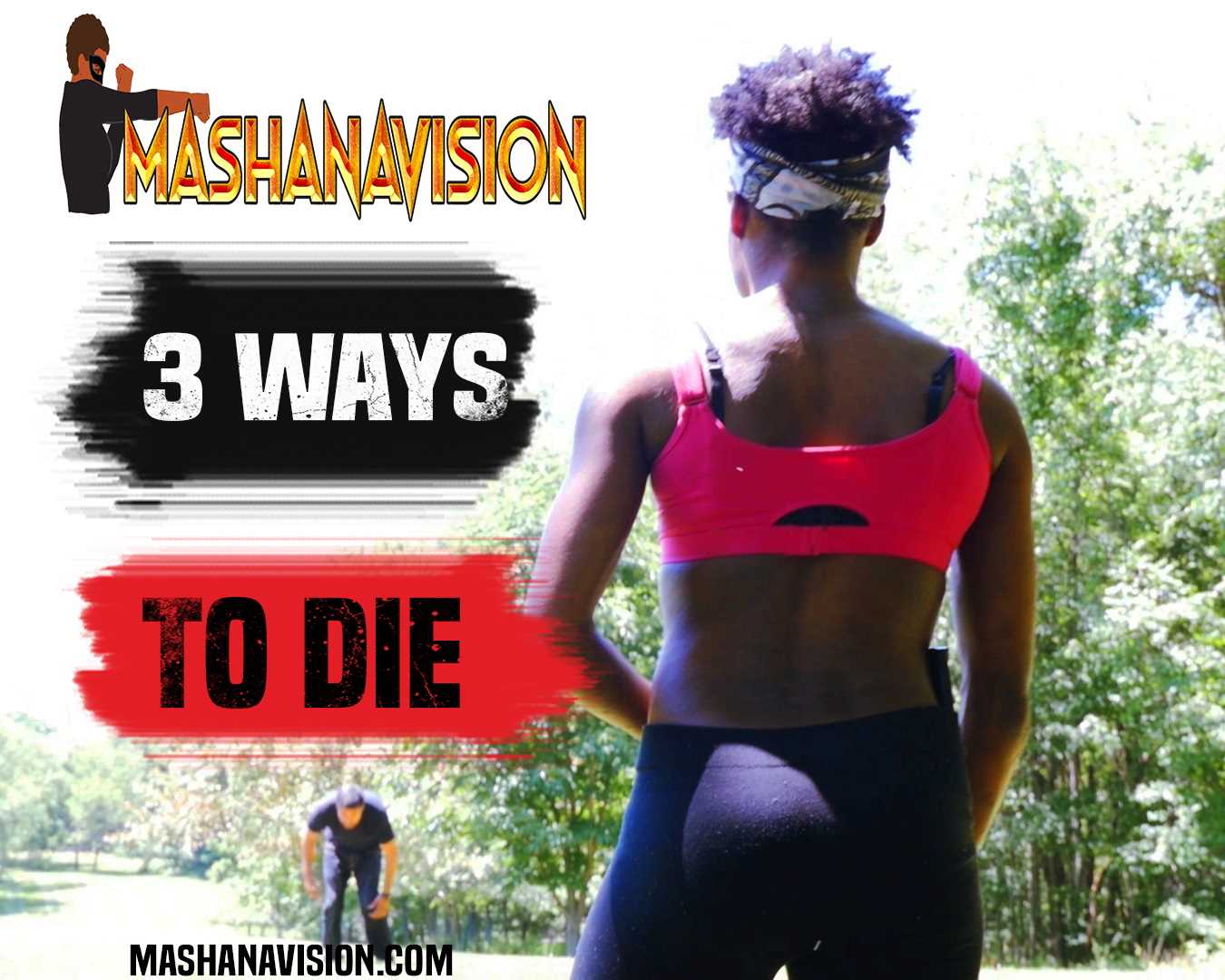 #5 - Three Ways To Die